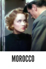 Download Morocco (1930) Colorized HD | Dietrich & Cooper in a Sultry Romance