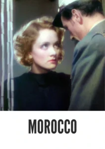 Download Morocco (1930) Colorized HD | Dietrich & Cooper in a Sultry Romance | AlwanFilm Morocco 1930 Colorized