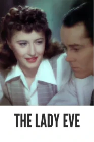 Download The Lady Eve (1941) Colorized HD | Barbara Stanwyck | Screwball Comedy Classic