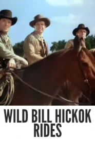 Download Wild Bill Hickok Rides (1942) Colorized HD | Bill Elliott | Western Adventure