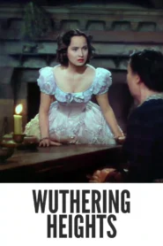 Download Wuthering Heights (1939) Colorized HD | Laurence Olivier | Gothic Romance Epic