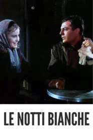 Download Le Notti Bianche (1957) Colorized HD | Marcello Mastroianni | Melodrama Romance