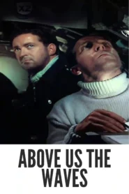 Download Above Us the Waves (1955) Colorized HD | John Mills | WWII Naval Action