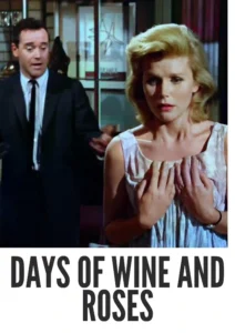 Download Days of Wine and Roses (1962) Colorized HD | Jack Lemmon | Romantic Drama