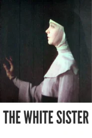 Watch “The White Sister (1923)” Colorized | Download Classic Drama in HD