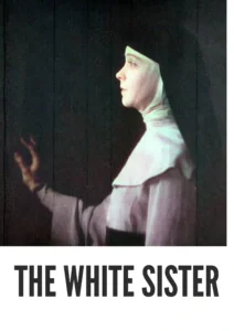 Watch “The White Sister (1923)” Colorized | Download Classic Drama in HD