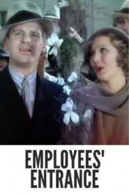 Download Employees’ Entrance (1933) Colorized HD | Warren William | Ruth Chatterton | Drama