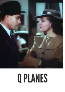 Download Q Planes (1939) Colorized HD | Laurence Olivier | Aviation Spy Thriller