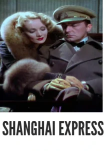Download Shanghai Express (1932) Colorized HD | Marlene Dietrich | Adventure Classic