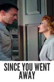 Download Since You Went Away (1944) Colorized HD | Claudette Colbert | Wartime Romantic Drama