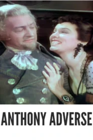 Download Anthony Adverse (1936) Colorized HD | Fredric March | Epic Historical Adventure Drama