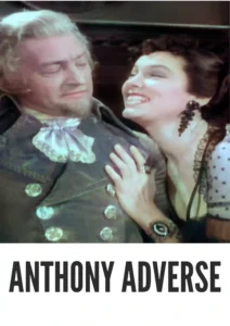 Download Anthony Adverse (1936) Colorized HD | Fredric March | Epic Historical Adventure Drama