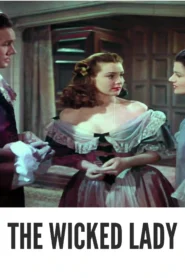 Download The Wicked Lady (1945) Colorized HD | Margaret Lockwood | Romantic Historical Drama