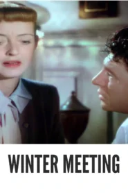Download Winter Meeting (1948) Colorized HD | Bette Davis | Romantic Drama