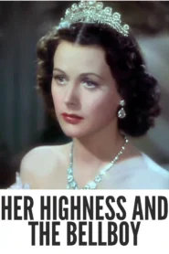 Download Her Highness and the Bellboy (1945) Colorized HD | Hedy Lamarr | Romantic Fantasy Comedy | Classic MGM