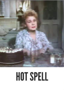 Download Hot Spell (1958) Colorized HD | Shirley Booth | Southern Gothic Drama Classic
