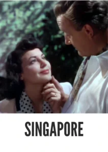 Download Singapore (1947) Colorized HD | Ava Gardner | Film Noir Romance Adventure