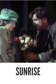 Download Sunrise: A Song of Two Humans (1927) Colorized HD | George O’Brien | Romantic Drama Masterpiece