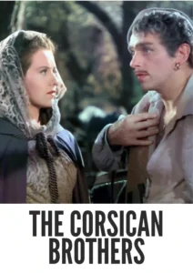 Download The Corsican Brothers (1941) Colorized HD | Douglas Fairbanks Jr. | Swashbuckling Adventure Romance
