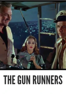 Download The Gun Runners (1958) Colorized HD | Audie Murphy | Noir Thriller Adventure