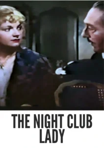 Download The Night Club Lady (1932) Colorized HD | Adolphe Menjou | Mystery Thriller Noir