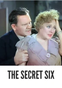 Download The Secret Six (1931) Colorized HD | Wallace Beery | Pre-Code Crime Drama Classic