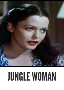 Download Jungle Woman (1944) Colorized HD | Horror Adventure | Acquanetta | Jungle Woman Movie