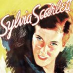 Sylvia Scarlett (1935) Colorized