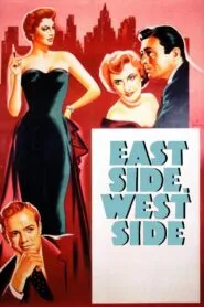 East Side, West Side (1949) Colorized