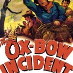 The Ox-Bow Incident