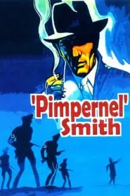 ‘Pimpernel’ Smith (1941) Colorized