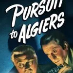 Pursuit to Algiers