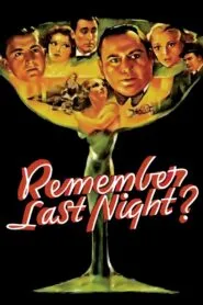 Remember Last Night? (1935) Colorized