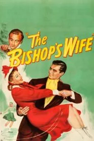 The Bishop’s Wife (1947) Colorized