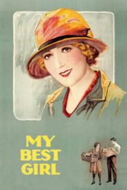 My Best Girl (1927) Colorized