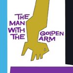 The Man with the Golden Arm