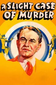 A Slight Case of Murder (1938) Colorized