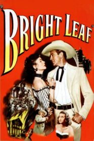 Bright Leaf (1950) Colorized