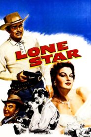 Lone Star (1952) Colorized