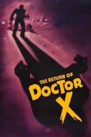 The Return of Doctor X (1939) Colorized