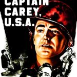 Captain Carey, U.S.A. (1950) Colorized