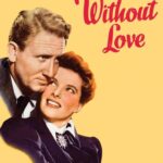 Without Love (1945) Colorized