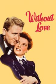 Without Love (1945) Colorized
