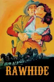 Rawhide (1951) Colorized