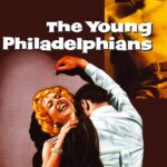 The Young Philadelphians (1959) Colorized