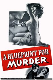 A Blueprint for Murder (1953) Colorized