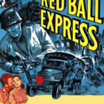 The Red Ball Express (1952) Colorized