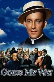 Going My Way (1944) Colorized