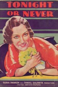 Tonight or Never (1931) Colorized