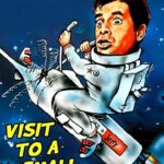 Visit to a Small Planet